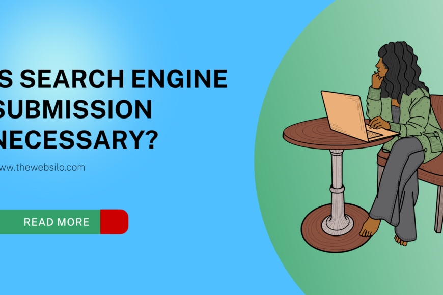 Is Search Engine Submission Necessary