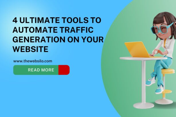 4 Ultimate Tools to Automate Traffic Generation on Your Website