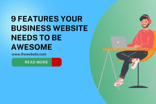 9 Features Your Business Website Needs to Be Awesome