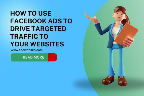 How to Use Facebook Ads to Drive Targeted Traffic to Your Websites
