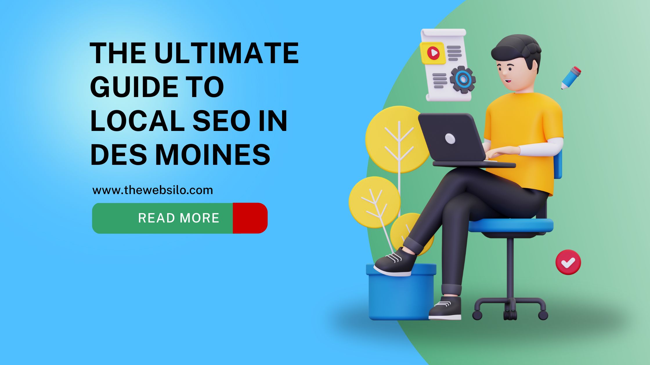 The Ultimate Guide to Local SEO in Des Moines
